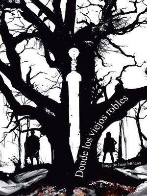 cover image of Donde los viejos robles